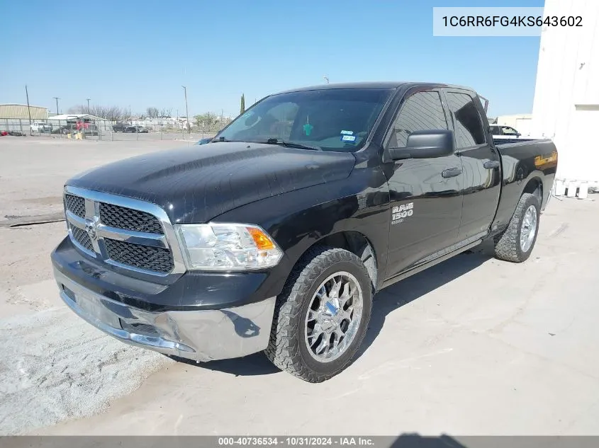 2019 Ram 1500 Classic Tradesman 4X2 6'4 Box VIN: 1C6RR6FG4KS643602 Lot: 40736534