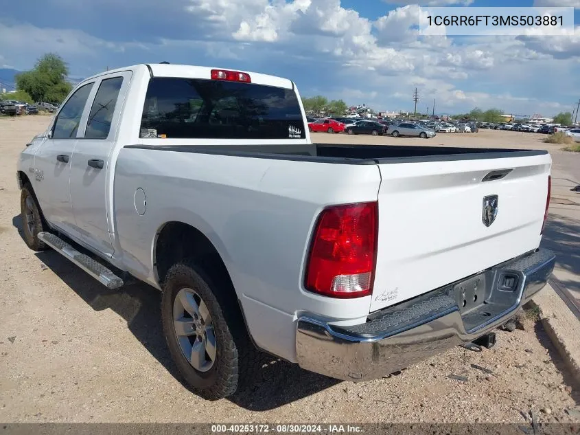 2021 Ram 1500 Classic Tradesman Quad Cab 4X2 6'4 Box VIN: 1C6RR6FT3MS503881 Lot: 40253172