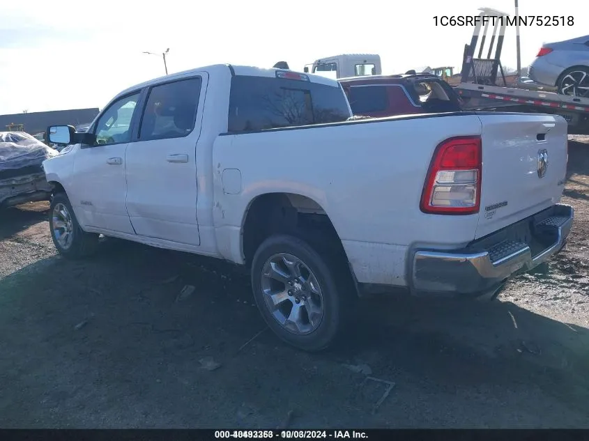 2021 Ram 1500 Big Horn 4X4 5'7 Box VIN: 1C6SRFFT1MN752518 Lot: 40493353