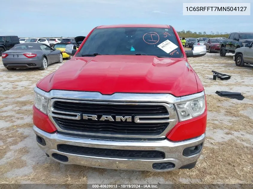 2021 Ram 1500 Big Horn/Lone Star VIN: 1C6SRFFT7MN504127 Lot: 40639013