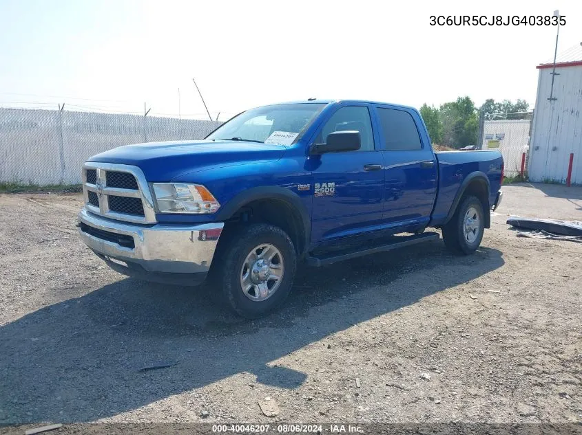 2018 Ram 2500 Tradesman 4X4 6'4 Box VIN: 3C6UR5CJ8JG403835 Lot: 40046207