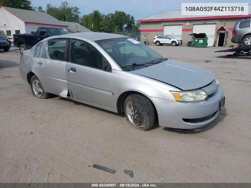 2004 Saturn Ion 1 VIN: 1G8AG52F44Z113718 Lot: 40340907