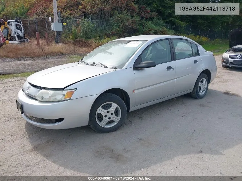 2004 Saturn Ion 1 VIN: 1G8AG52F44Z113718 Lot: 40340907