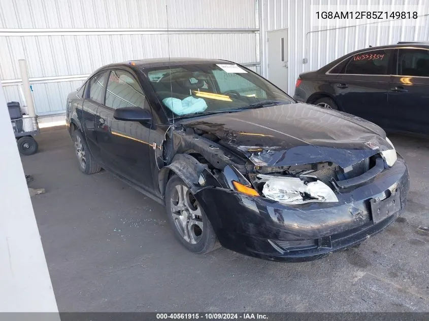 2005 Saturn Ion 2 VIN: 1G8AM12F85Z149818 Lot: 40561915