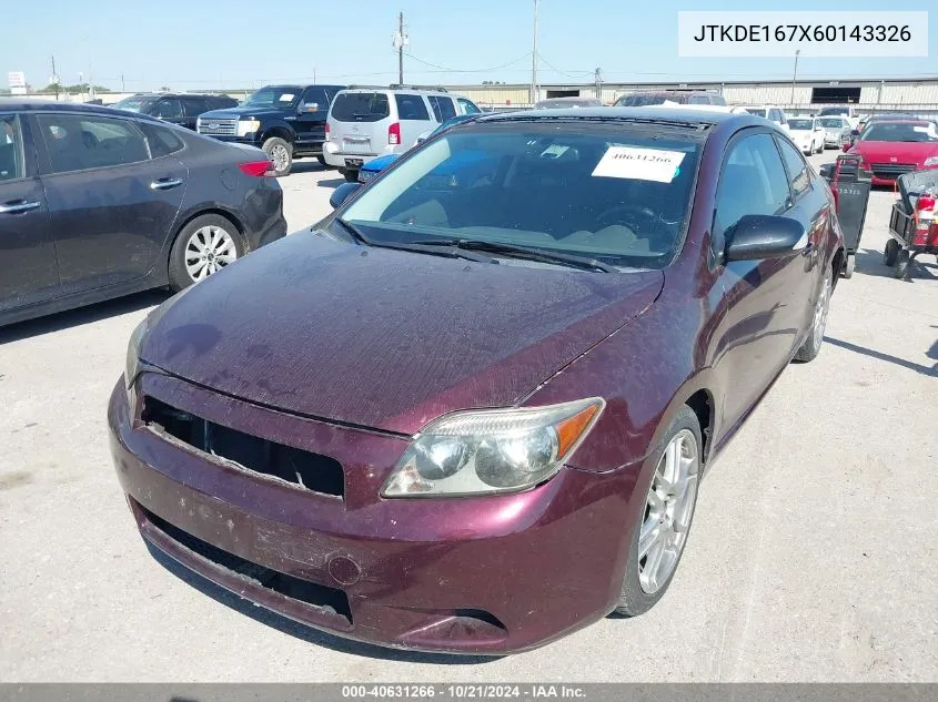 2006 Scion Tc VIN: JTKDE167X60143326 Lot: 40631266