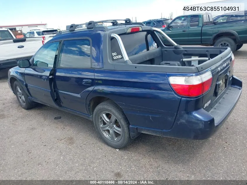 2005 Subaru Baja Turbo VIN: 4S4BT63C855104931 Lot: 40118466