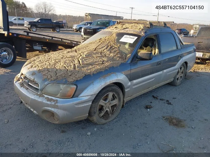 2005 Subaru Baja Sport VIN: 4S4BT62C557104150 Lot: 40559008