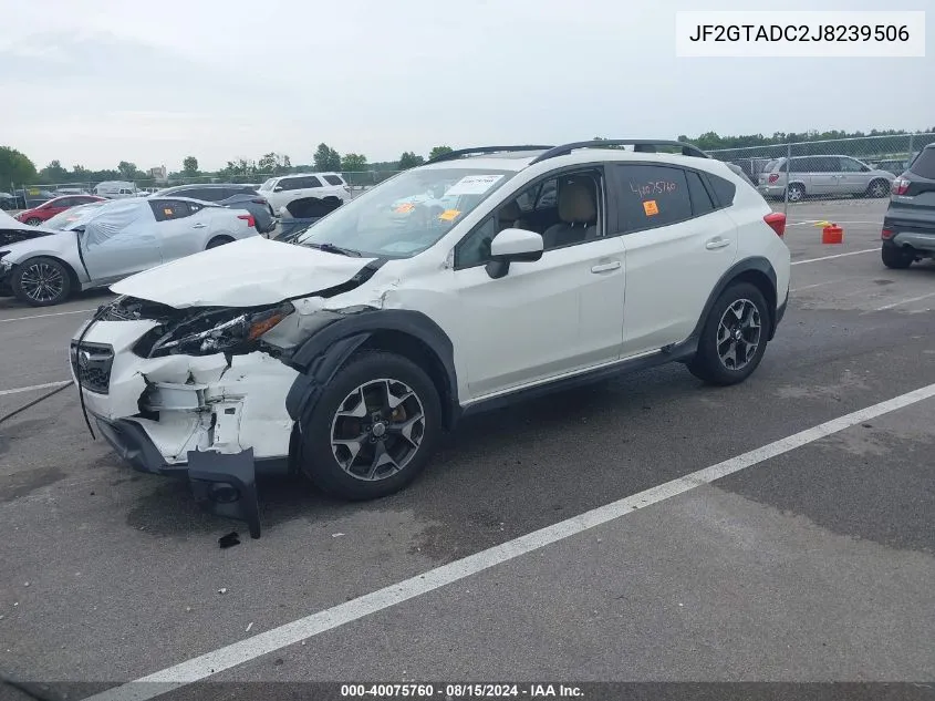 2018 Subaru Crosstrek 2.0I Premium VIN: JF2GTADC2J8239506 Lot: 40075760