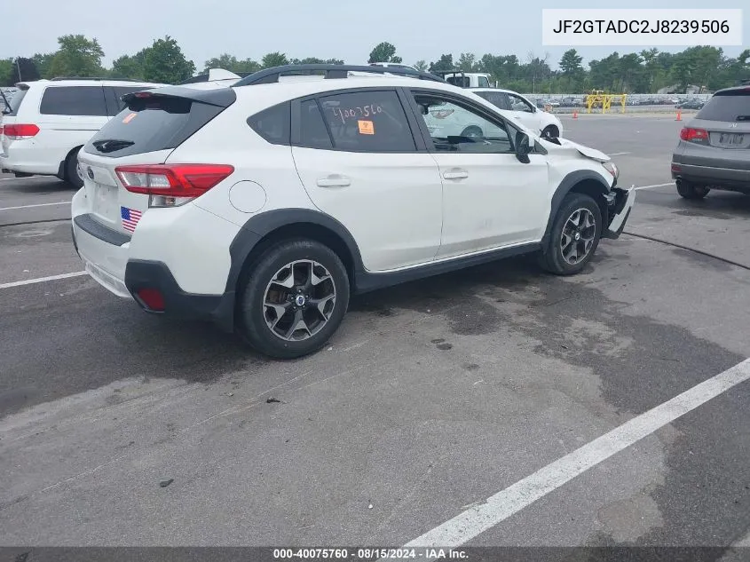 2018 Subaru Crosstrek 2.0I Premium VIN: JF2GTADC2J8239506 Lot: 40075760