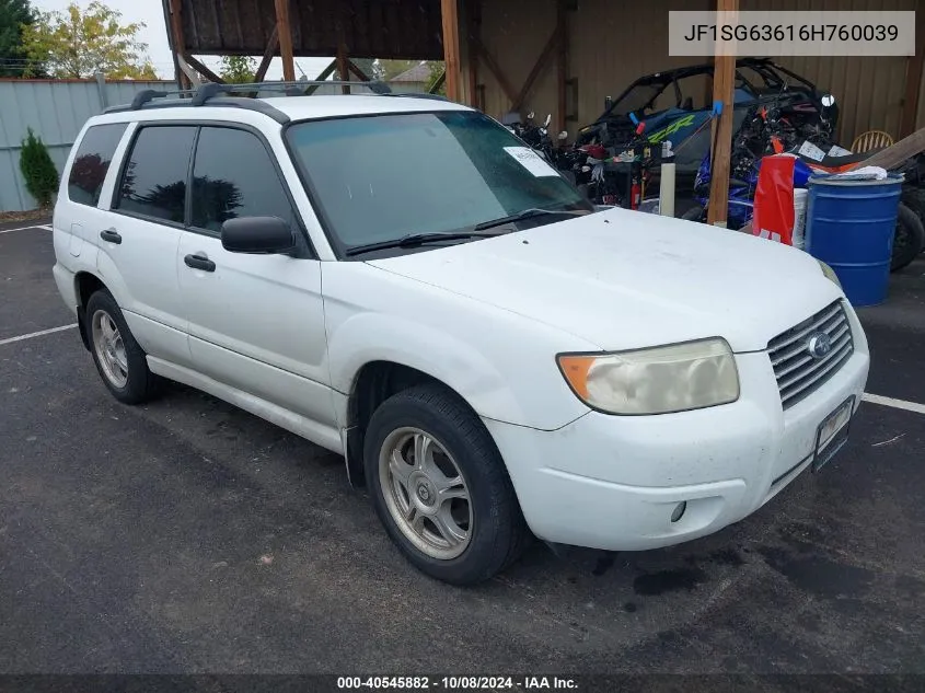 2006 Subaru Forester 2.5X VIN: JF1SG63616H760039 Lot: 40545882