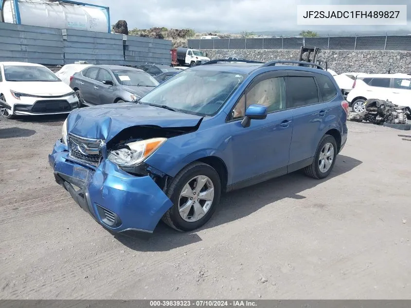 2015 Subaru Forester 2.5I Premium VIN: JF2SJADC1FH489827 Lot: 39839323