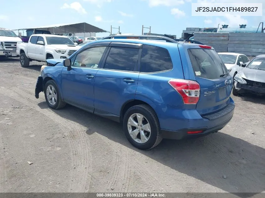 2015 Subaru Forester 2.5I Premium VIN: JF2SJADC1FH489827 Lot: 39839323