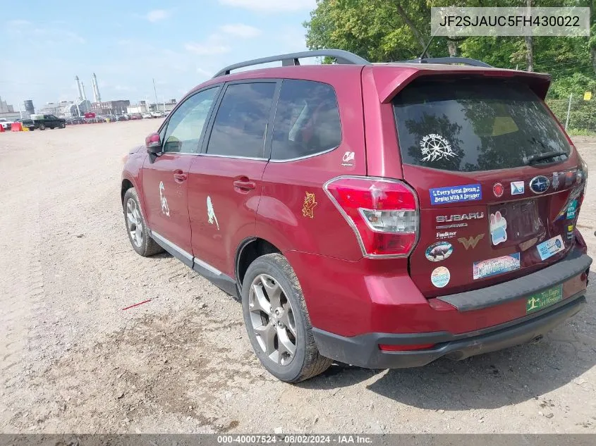 2015 Subaru Forester 2.5I Touring VIN: JF2SJAUC5FH430022 Lot: 40007524