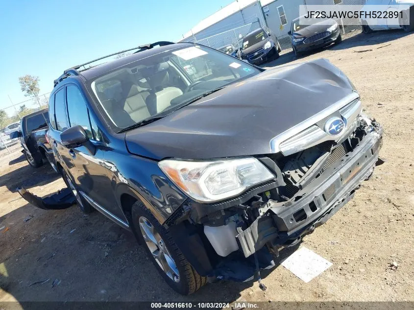 2015 Subaru Forester 2.5I Touring VIN: JF2SJAWC5FH522891 Lot: 40516610