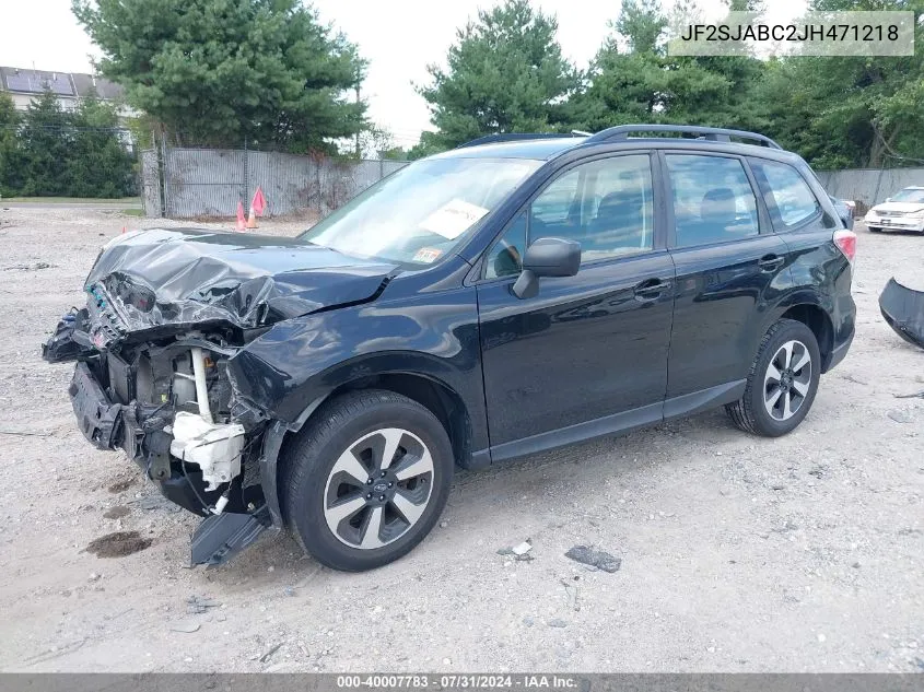 2018 Subaru Forester 2.5I VIN: JF2SJABC2JH471218 Lot: 40007783