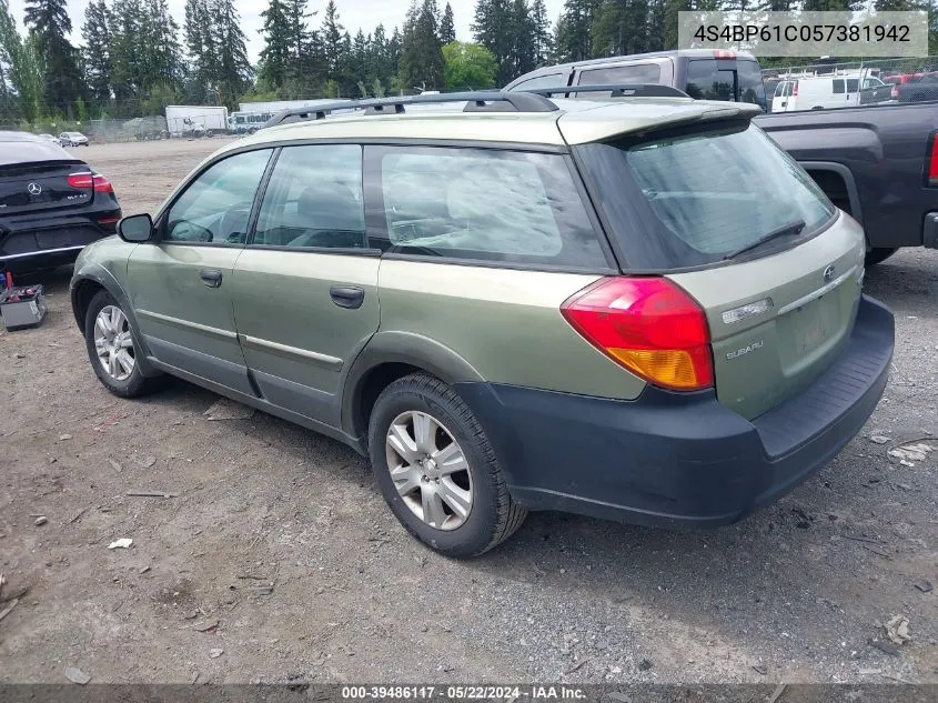 2005 Subaru Outback 2.5I VIN: 4S4BP61C057381942 Lot: 39486117