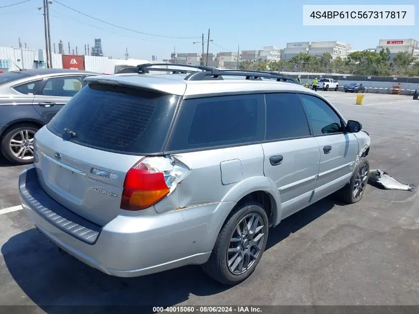 2006 Subaru Outback 2.5I VIN: 4S4BP61C567317817 Lot: 40015060