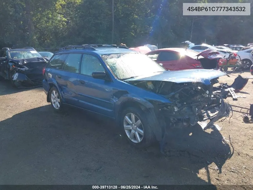 2007 Subaru Outback 2.5I/2.5I Basic/2.5I L.l. Bean Edition VIN: 4S4BP61C777343532 Lot: 39713128