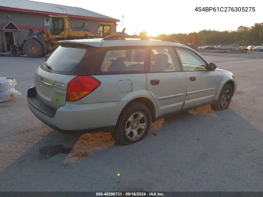 2007 Subaru Outback 2.5I Basic VIN: 4S4BP61C276305275 Lot: 40296731