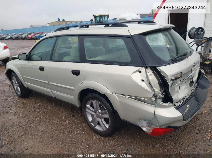 2007 Subaru Outback 2.5I/2.5I Basic/2.5I L.l. Bean Edition VIN: 4S4BP61C277343244 Lot: 40315547