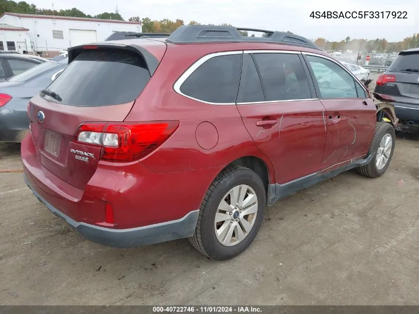 2015 Subaru Outback 2.5I Premium VIN: 4S4BSACC5F3317922 Lot: 40722746