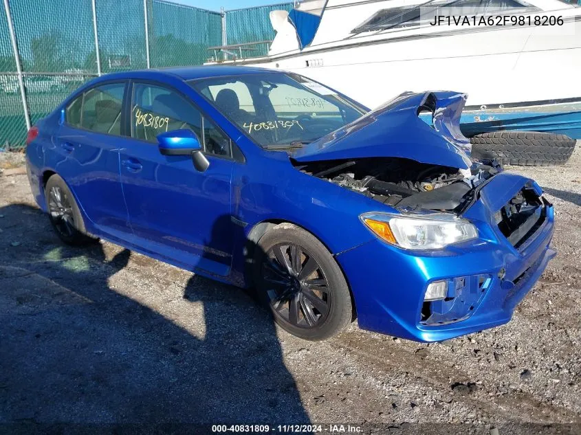 2015 Subaru Wrx VIN: JF1VA1A62F9818206 Lot: 40831809