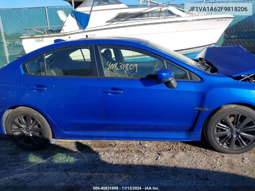 2015 Subaru Wrx VIN: JF1VA1A62F9818206 Lot: 40831809