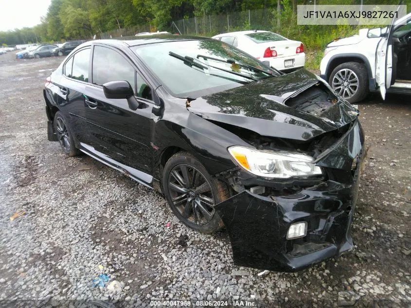 2018 Subaru Wrx VIN: JF1VA1A6XJ9827261 Lot: 40047958