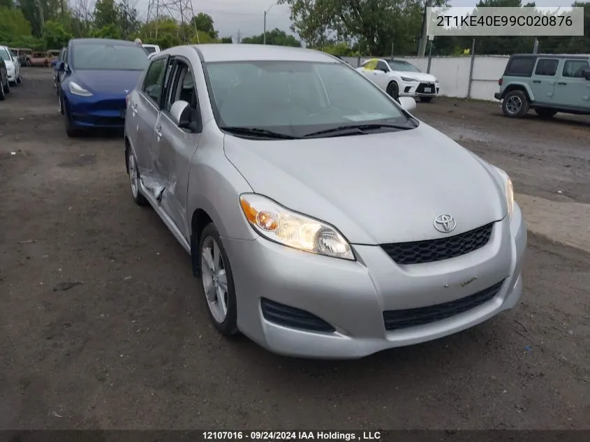 2009 Toyota Corolla Matrix S VIN: 2T1KE40E99C020876 Lot: 12107016