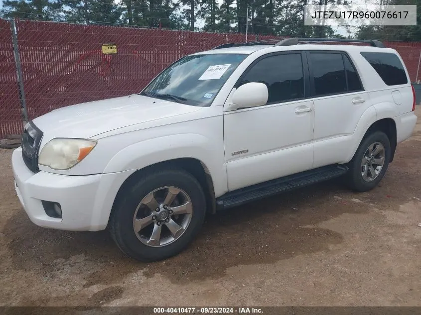 2006 Toyota 4Runner Limited V6 VIN: JTEZU17R960076617 Lot: 40410477