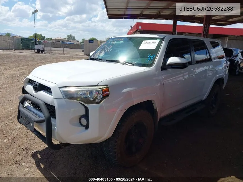 2016 Toyota 4Runner Sr5 VIN: JTEBU5JR2G5322381 Lot: 40403105