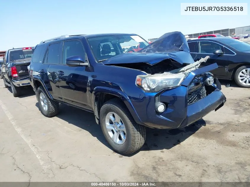 2016 Toyota 4Runner Sr5 VIN: JTEBU5JR7G5336518 Lot: 40486150