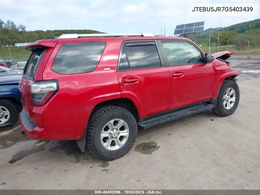 2016 Toyota 4Runner Sr5 VIN: JTEBU5JR7G5403439 Lot: 40492096