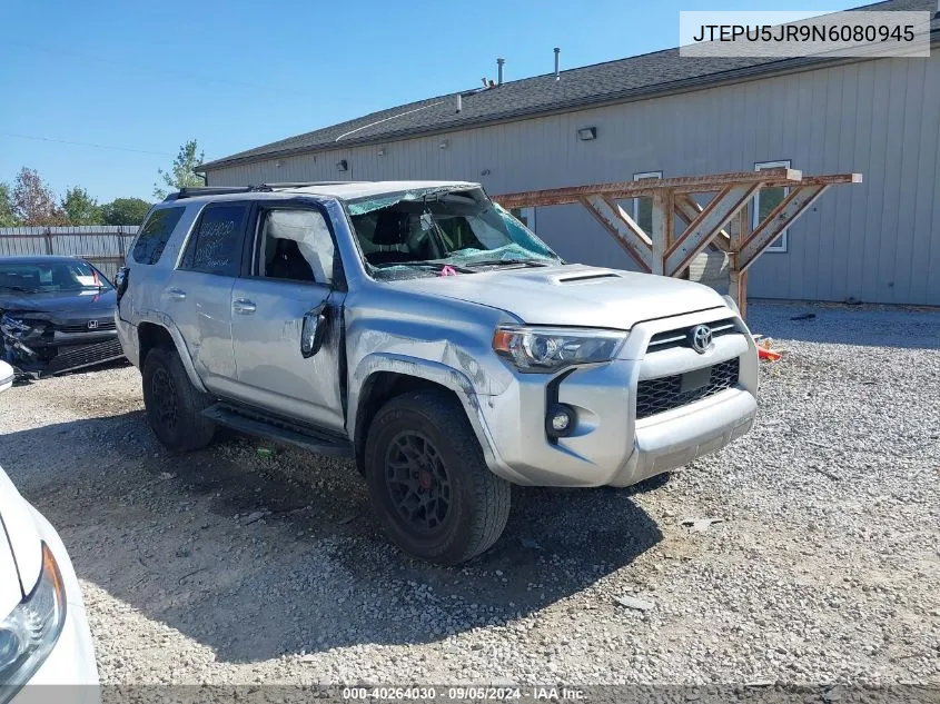 2022 Toyota 4Runner Sr5/Sr5 Premium/Trail/Lim VIN: JTEPU5JR9N6080945 Lot: 40264030