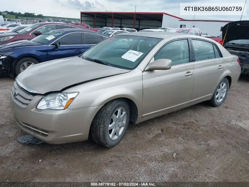 2005 Toyota Avalon Xl VIN: 4T1BK36B65U060759 Lot: 39779162