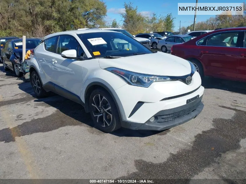 2018 Toyota C-Hr Xle Premium VIN: NMTKHMBXXJR037153 Lot: 40747154