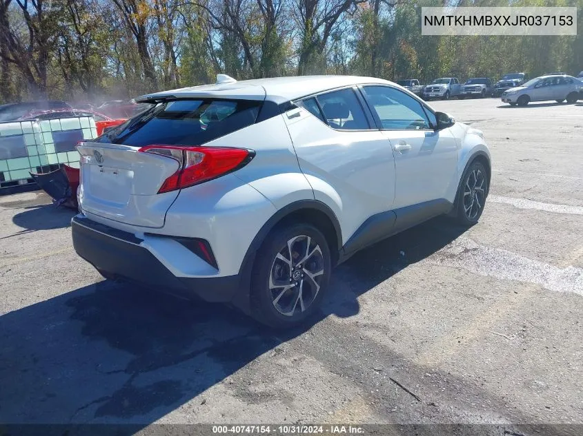 2018 Toyota C-Hr Xle Premium VIN: NMTKHMBXXJR037153 Lot: 40747154