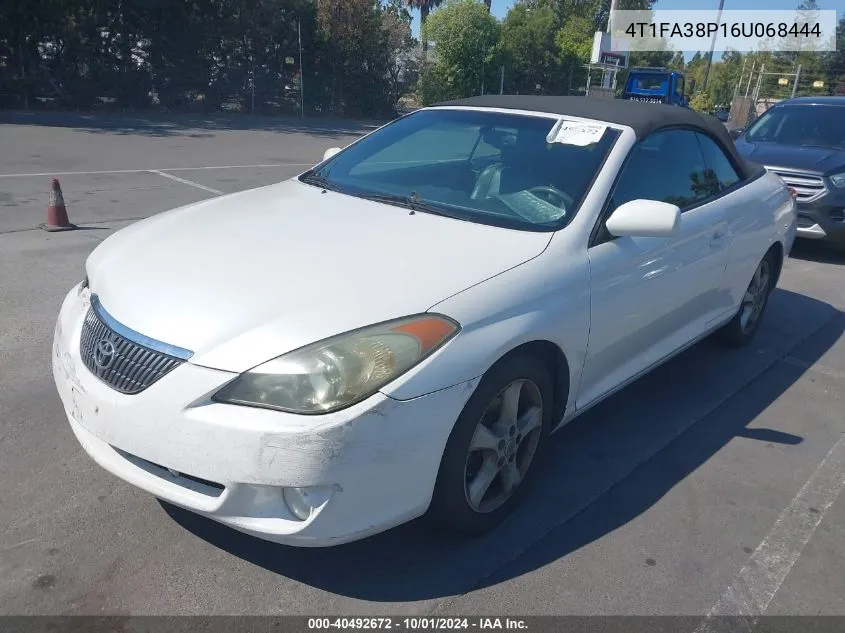 2006 Toyota Camry Solara Sle VIN: 4T1FA38P16U068444 Lot: 40492672