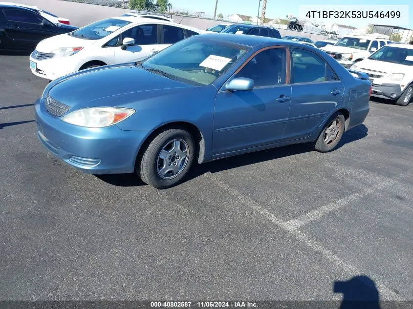 2003 Toyota Camry Le V6 VIN: 4T1BF32K53U546499 Lot: 40802587