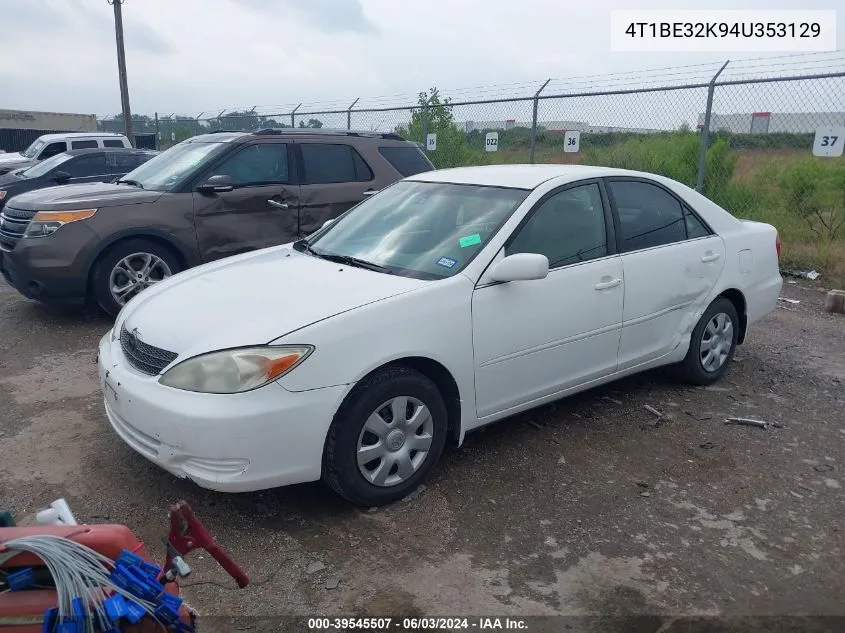 2004 Toyota Camry Le VIN: 4T1BE32K94U353129 Lot: 39545507