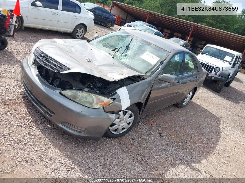 2004 Toyota Camry Le VIN: 4T1BE32K84U873659 Lot: 39777625