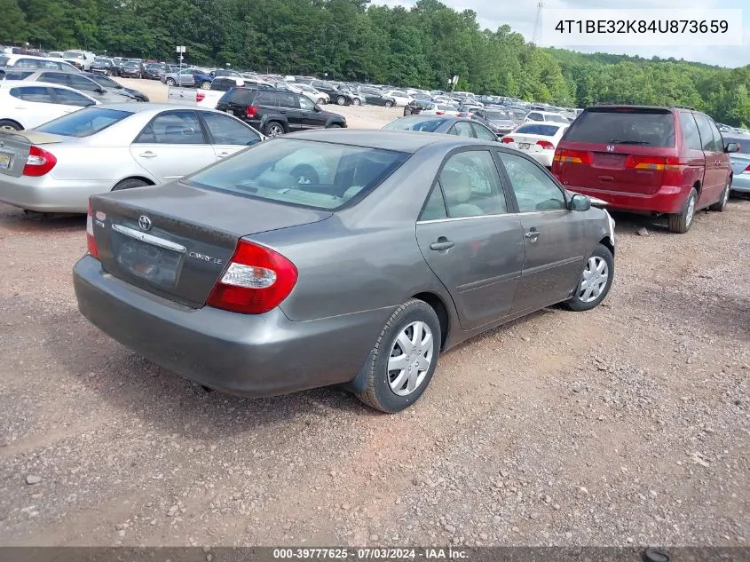 2004 Toyota Camry Le VIN: 4T1BE32K84U873659 Lot: 39777625