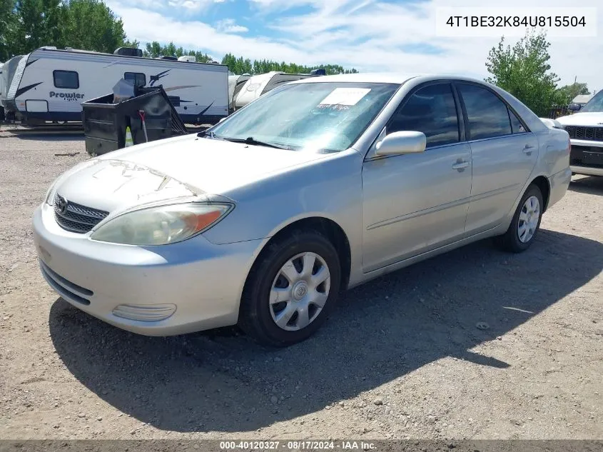 2004 Toyota Camry Le VIN: 4T1BE32K84U815504 Lot: 40120327