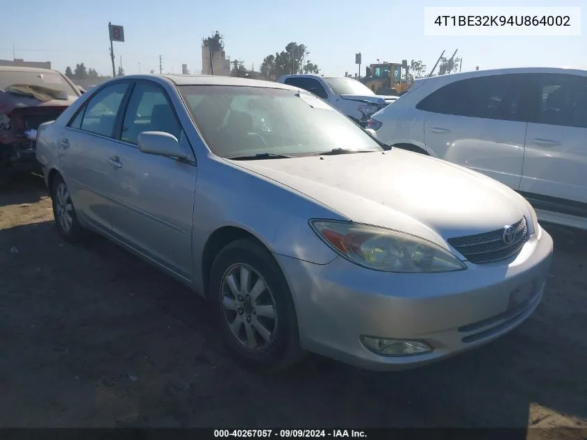 2004 Toyota Camry Xle VIN: 4T1BE32K94U864002 Lot: 40267057