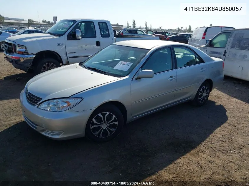 2004 Toyota Camry Le VIN: 4T1BE32K84U850057 Lot: 40489794