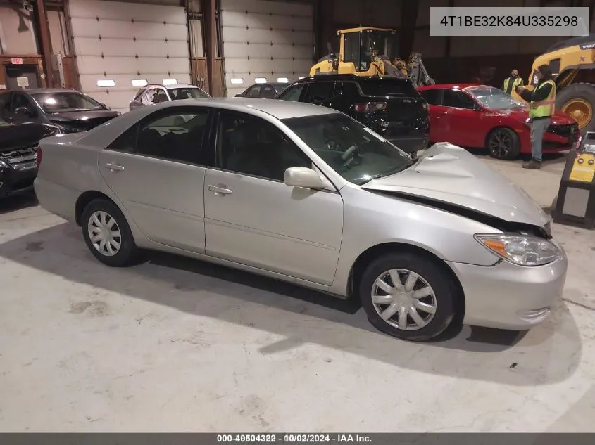 2004 Toyota Camry Le VIN: 4T1BE32K84U335298 Lot: 40504322