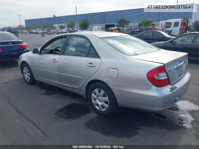 2004 Toyota Camry Le VIN: 4T1BE32K84U375641 Lot: 40583480