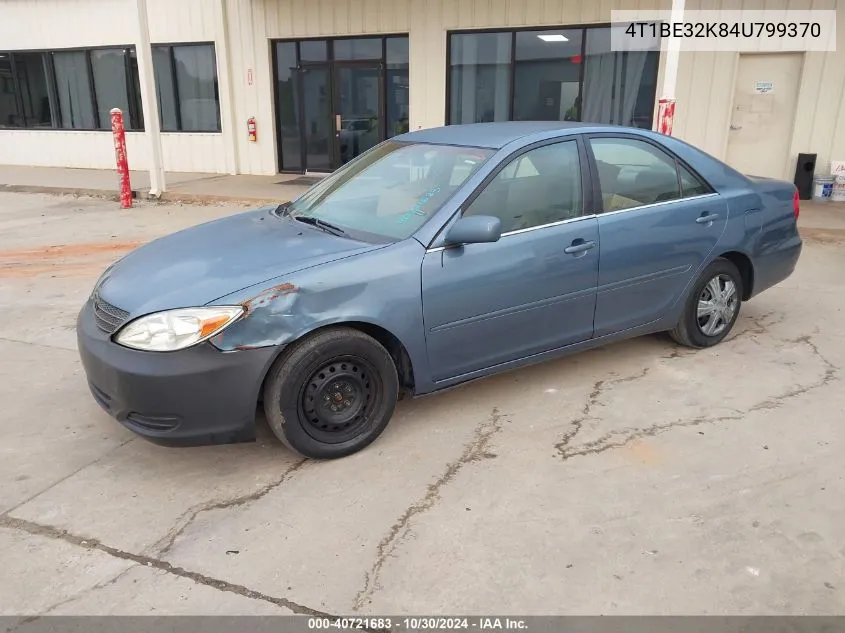 2004 Toyota Camry Le VIN: 4T1BE32K84U799370 Lot: 40721683