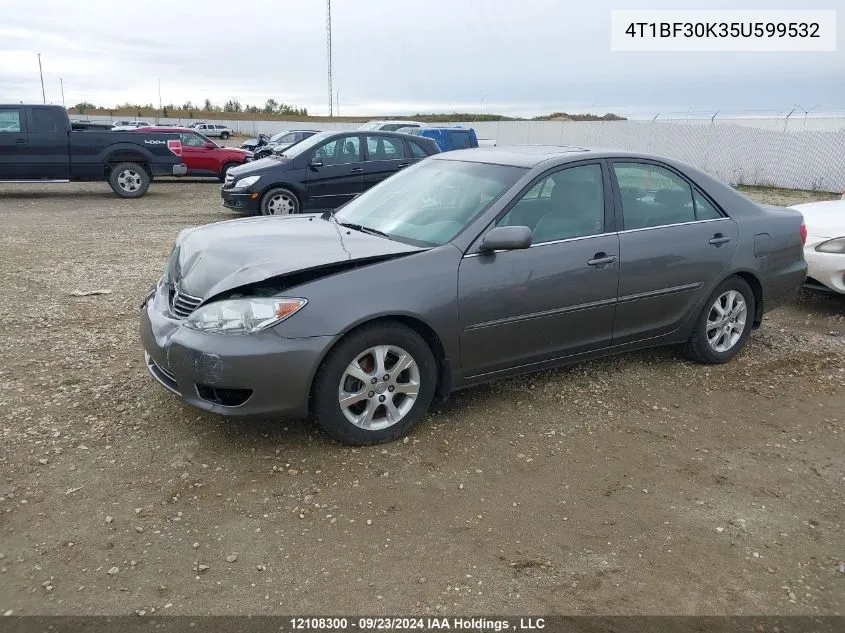 2005 Toyota Camry Le/Xle/Se VIN: 4T1BF30K35U599532 Lot: 12108300