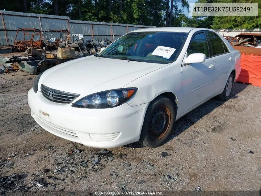 2005 Toyota Camry Le VIN: 4T1BE32K75U582491 Lot: 39832097